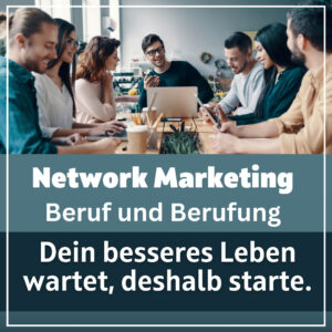network marketing beruf und berufung